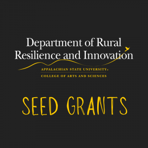 Department of Rural Resilience and Innovation (RRI) Seed Grants